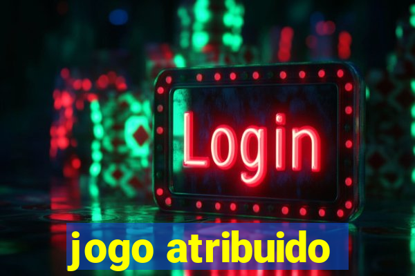 jogo atribuido